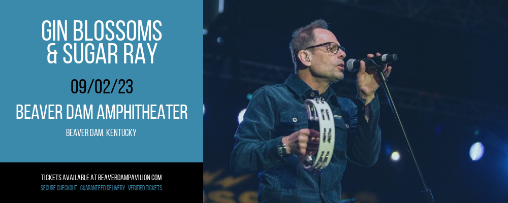Gin Blossoms & Sugar Ray at Beaver Dam Amphitheater tickets Gin Blossoms & Sugar Ray at Beaver Dam Amphitheater